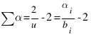 sum{}{}{alpha} = 2/u - 2 = {alpha}_{i}/b_{i} - 2
