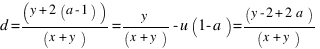 d = (y + 2(a - 1))/(x + y) = y/(x + y) - u(1 - a) = (y - 2 + 2a)/(x + y)