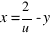 x = 2/u - y